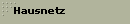 Hausnetz